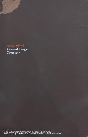 CAMPO DEL SANGUE - PREMIO STREGA 1997
